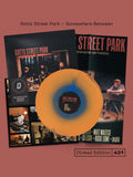 GOTTS STREET PARK - SOMEWHERE BETWEEN - DINKED EDITION 431 - TRI-COLOUR EFFECT VINYL LP + SIGNED POSTER