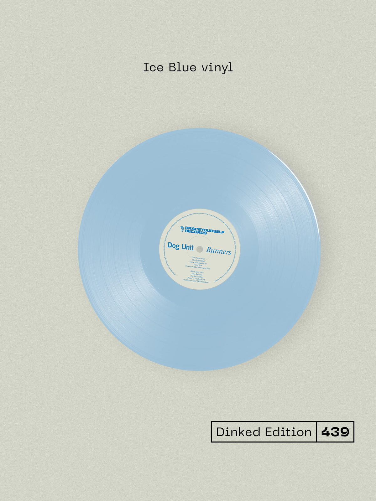 DOG UNIT - RUNNERS - DINKED EDITION 439 - ICE BLUE VINYL LP + ART PRINT & BONUS 7"