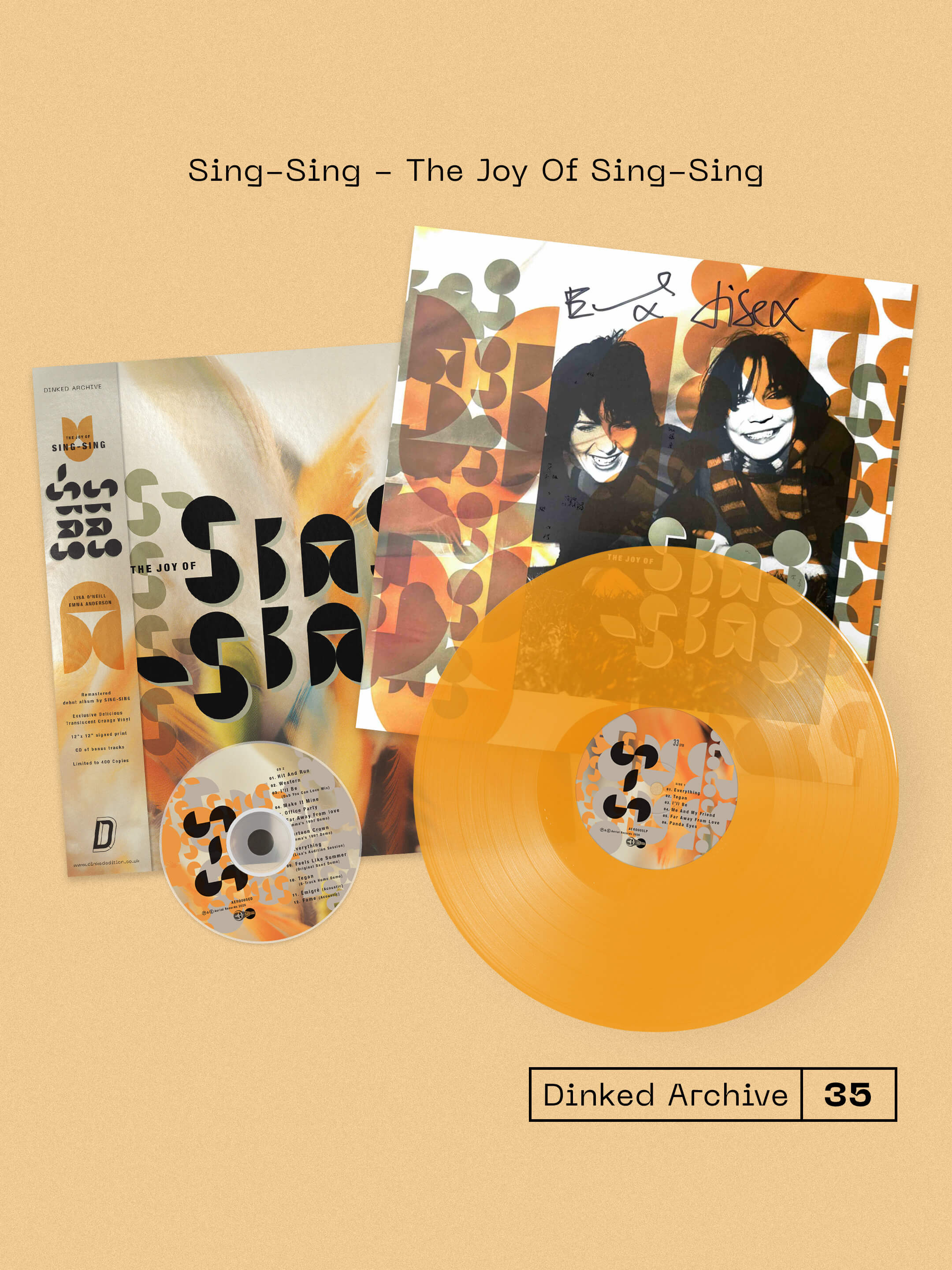 SING-SING - THE JOY OF SING-SING - DINKED ARCHIVE EDITION 35 - TRANSLUCENT DELICOUS ORANGE + SIGNED PRINT & BONUS CD