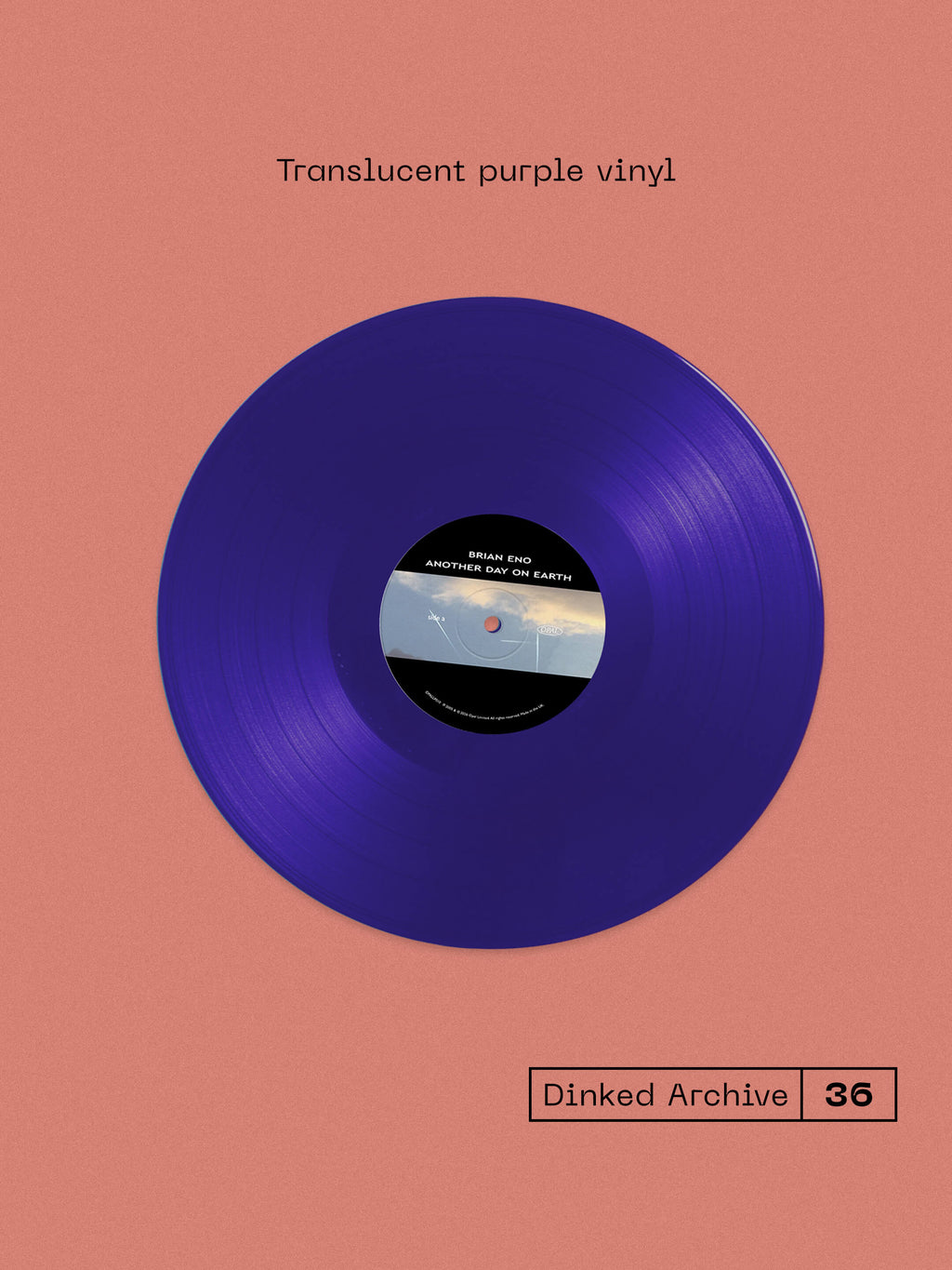 BRIAN ENO - ANOTHER DAY ON EARTH - DINKED ARCHIVE EDITION 36 - TRANSLUCENT PURPLE VINYL LP + ART PRINT - LIMITED TO 600 COPIES!