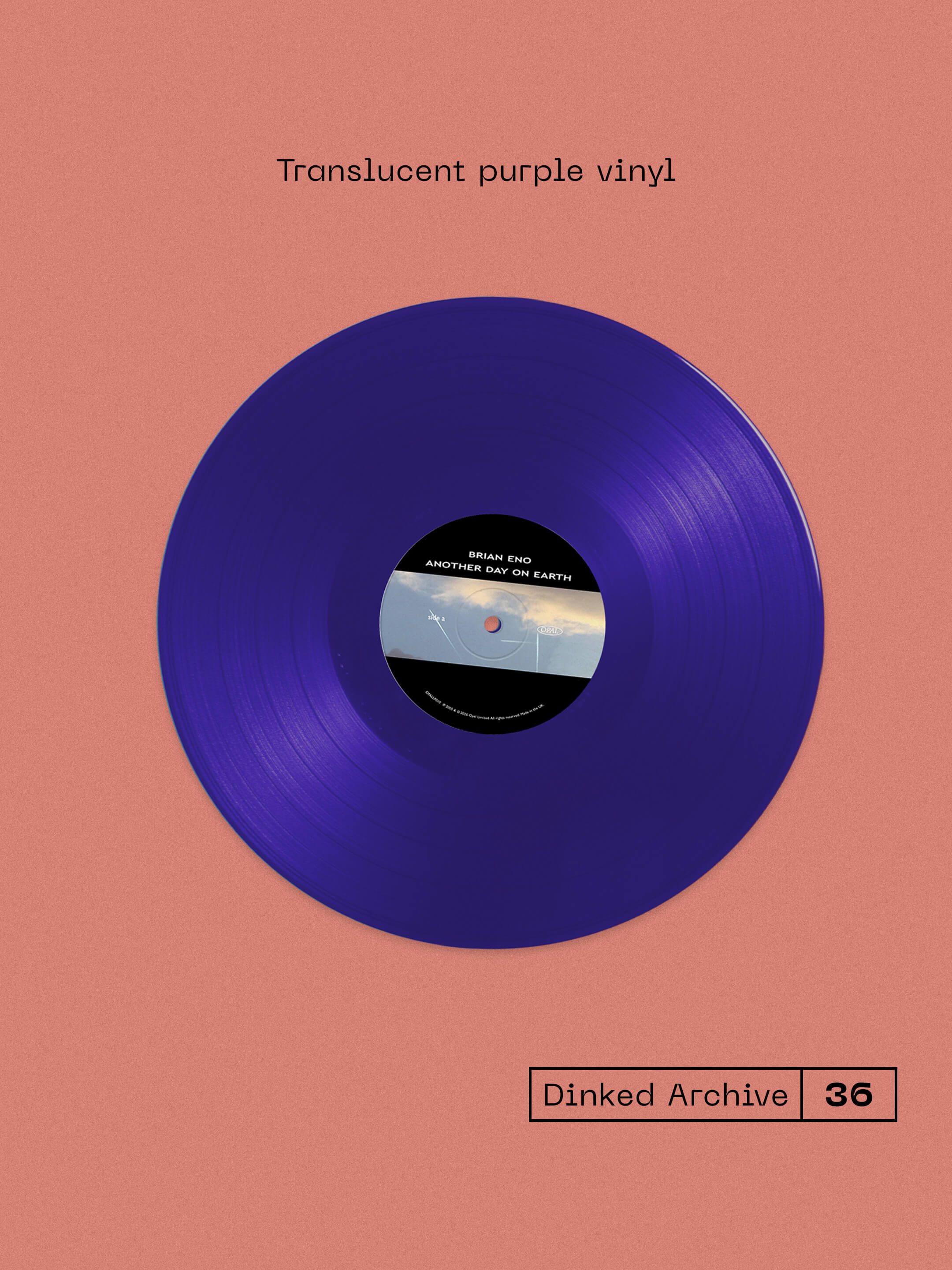BRIAN ENO - ANOTHER DAY ON EARTH - DINKED ARCHIVE EDITION 36 - TRANSLUCENT PURPLE VINYL LP + ART PRINT - LIMITED TO 600 COPIES!