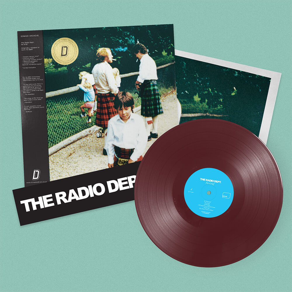 THE RADIO DEPT. - PET GRIEF (20TH ANNIVERSARY) - DINKED ARCHIVE EDITION 37 - OPAQUE MAROON VINYL LP + POSTER & BUMPER STICKER - PRE ORDER OUT 11TH DEC 2026
