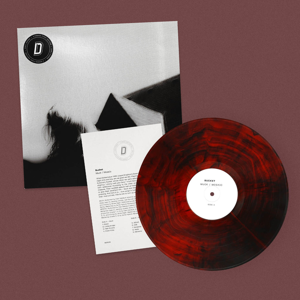 BUCKET - MUCK / MOSAIC - DINKED EARLY DOORS EDITION 13 - BLACK & RED MARBLE VINYL - NUMBERED & DEBOSSED A5 INSERT LIMITED TO 400 COPIES - PRE ORDER OUT 13TH NOV 2026