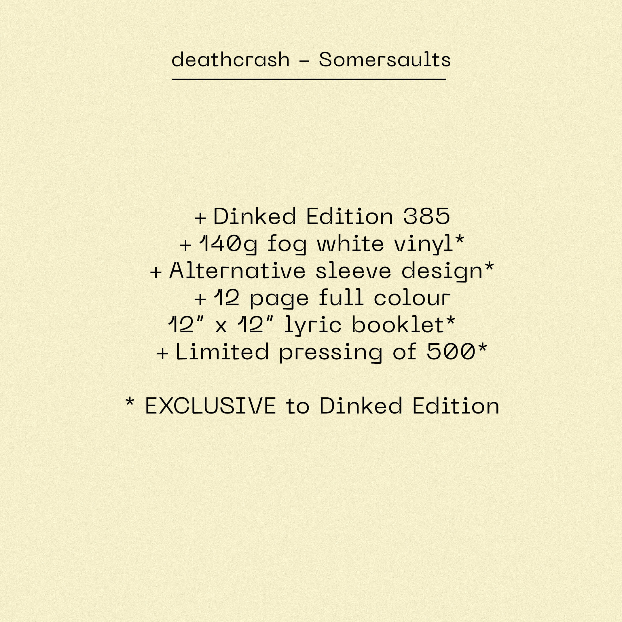 DEATHCRASH - SOMERSAULTS - DINKED EDITION FOG WHITE VINYL LP