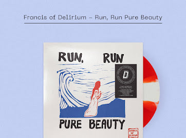 FRANCIS OF DELIRIUM - RUN, RUN PURE BEAUTY - DINKED EDITION CORNETTO RED VINYL LP