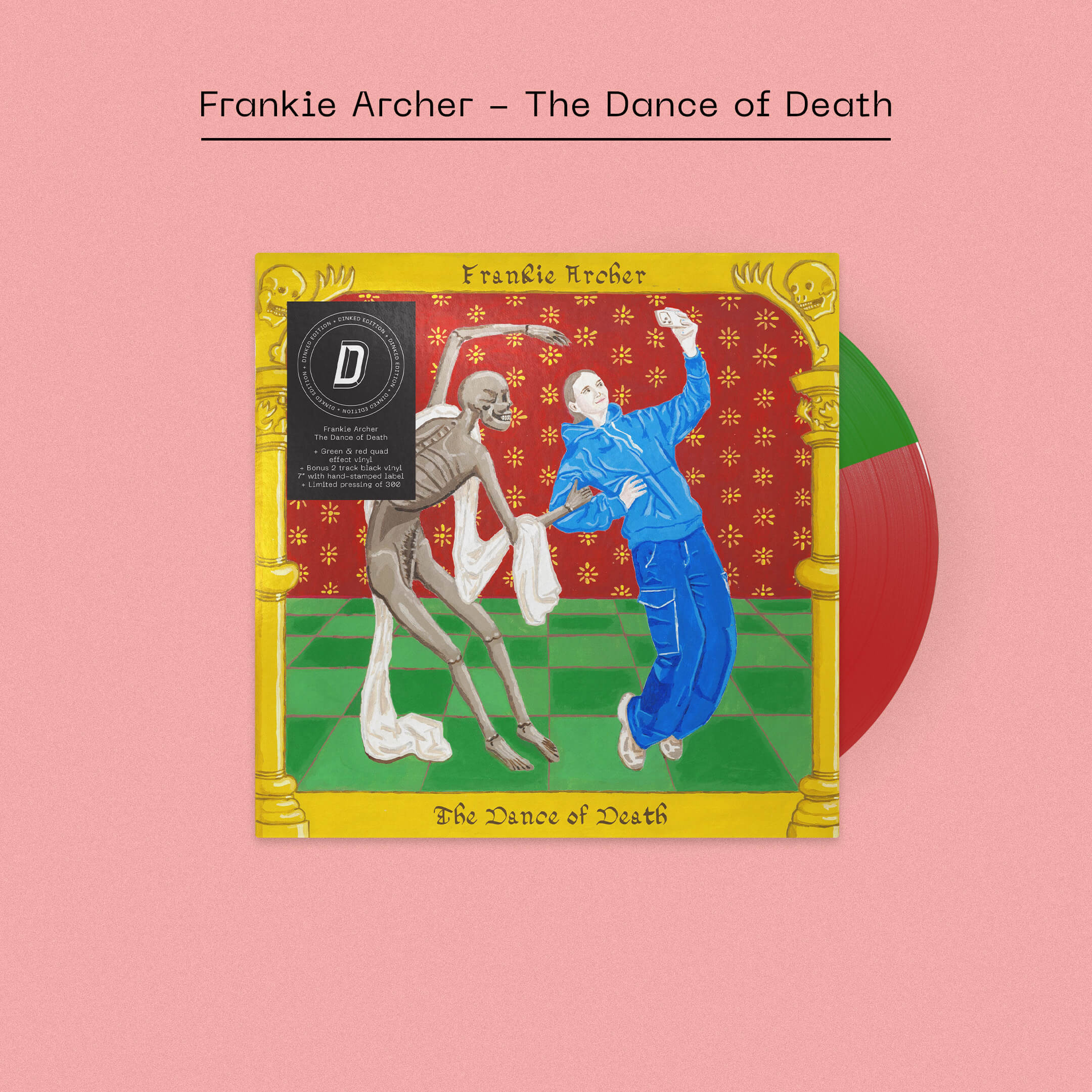 FRANKIE ARCHER - THE DANCE OF DEATH - DINKED EDITION 399 GREEN & RED QUAD EFFECT VINYL LP + BONUS 7”