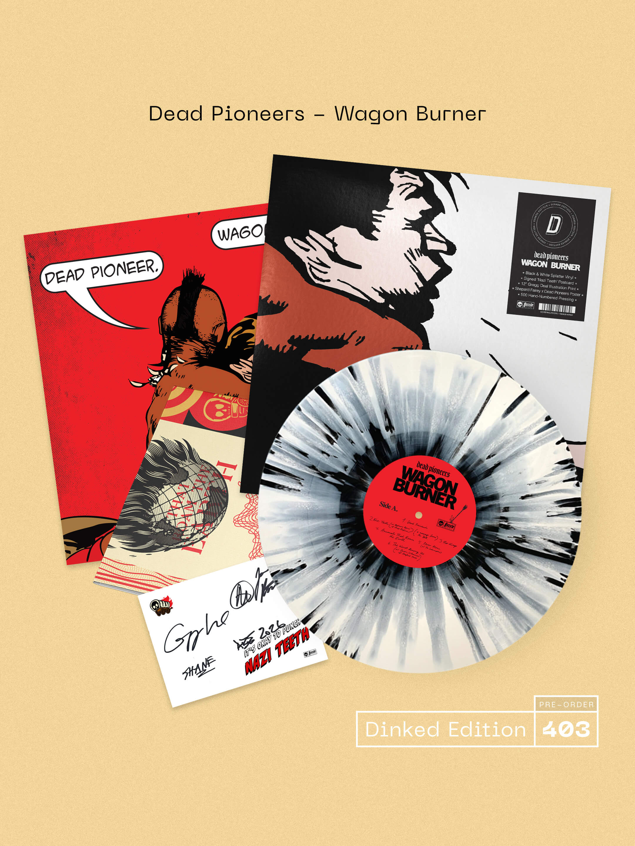 DEAD PIONEERS - WAGON BURNER - DINKED EDITION 403 - BLACK & WHITE SPLATTER VINYL LP