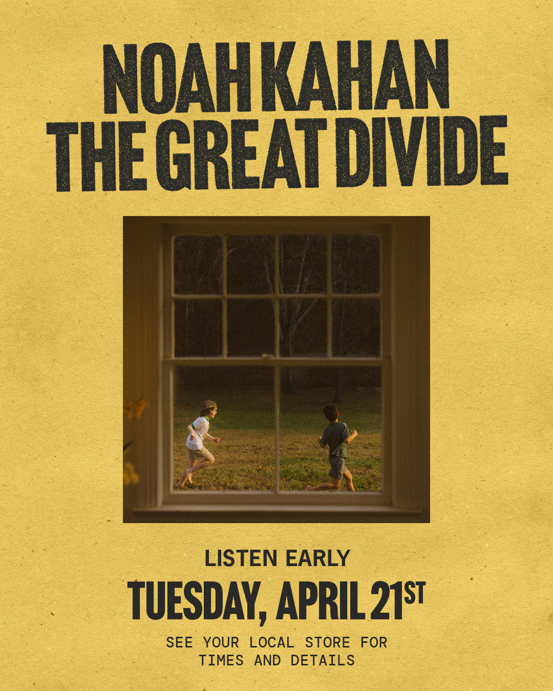 NOAH KAHAN - THE GREAT DIVIDE - LISTEN EARLY EVENT - GUARANTEED ENTRY + LTD EDIT INDIES ONLY BEER BOTTLE VINYL 2LP & EXCLUSIVE TOTE BAG/POSTER/POSTCARDS