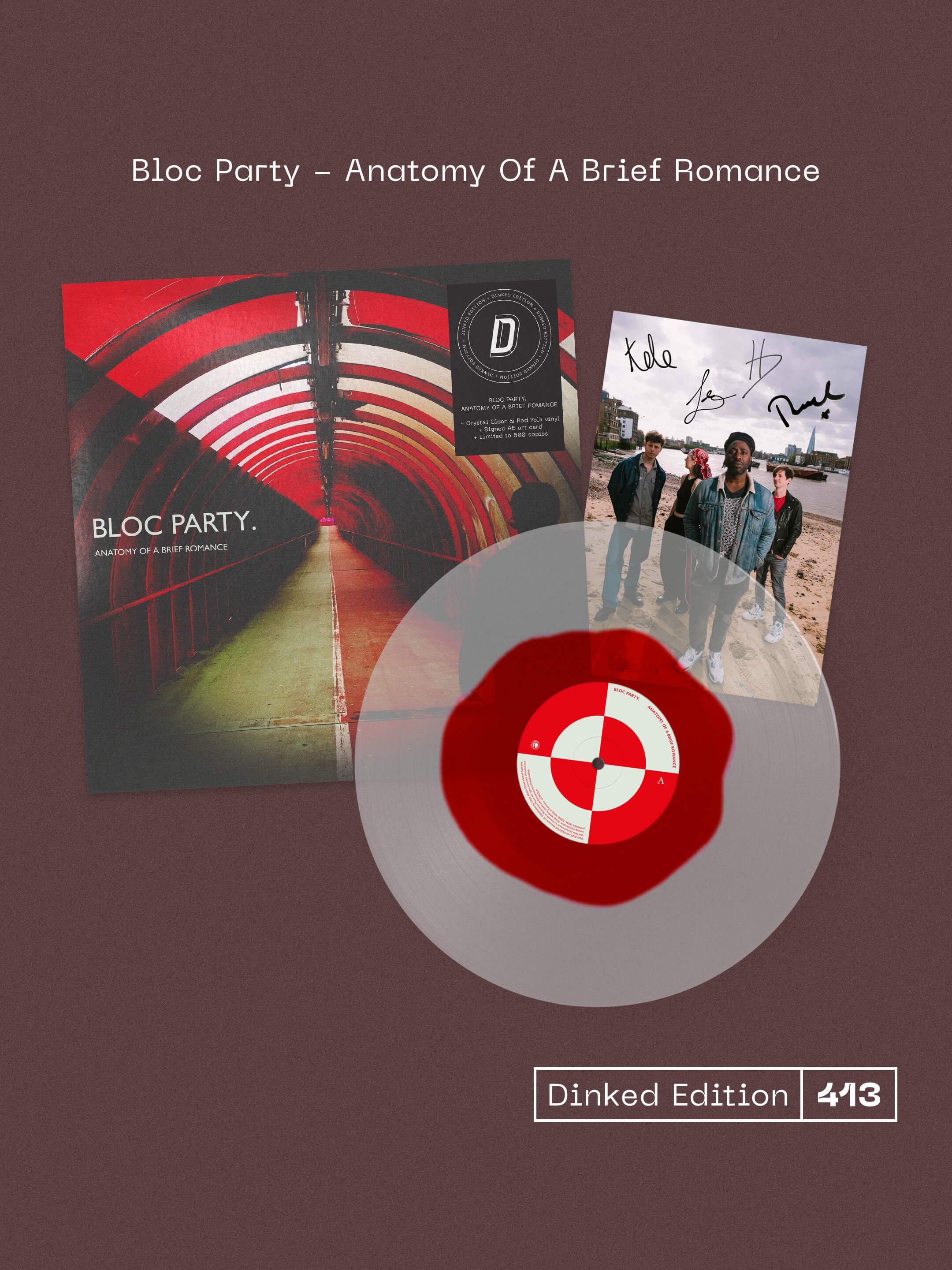 BLOC PARTY - ANATOMY OF A BRIEF ROMANCE - DINKED EDITION 413