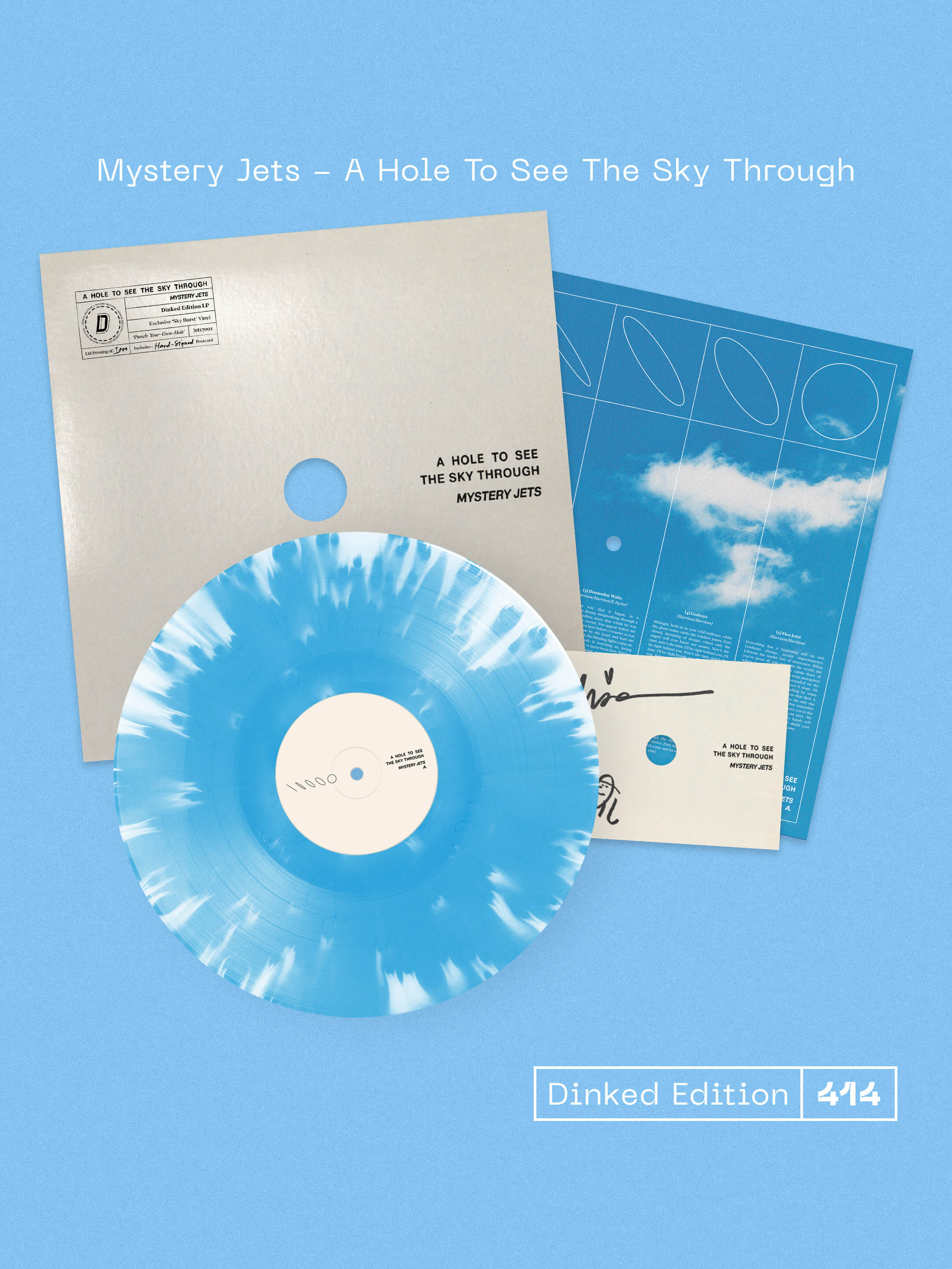 MYSTERY JETS - A HOLE TO SEE THE SKY THROUGH - DINKED EDITION 414 - BLUE & WHITE SKY BURST VINYL LP +’SIGNED POSTCARD
