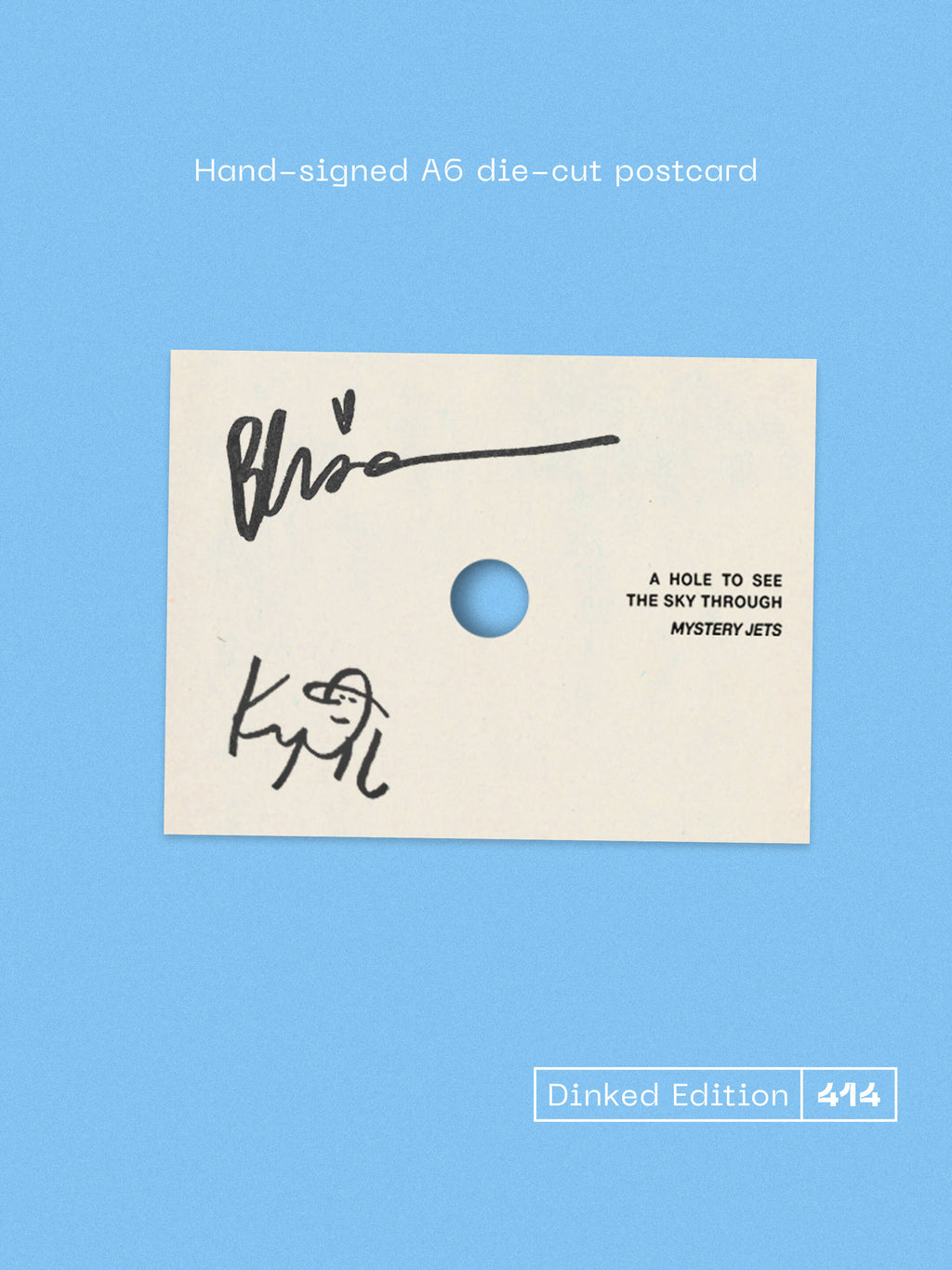 MYSTERY JETS - A HOLE TO SEE THE SKY THROUGH - DINKED EDITION 414 - BLUE & WHITE SKY BURST VINYL LP +’SIGNED POSTCARD