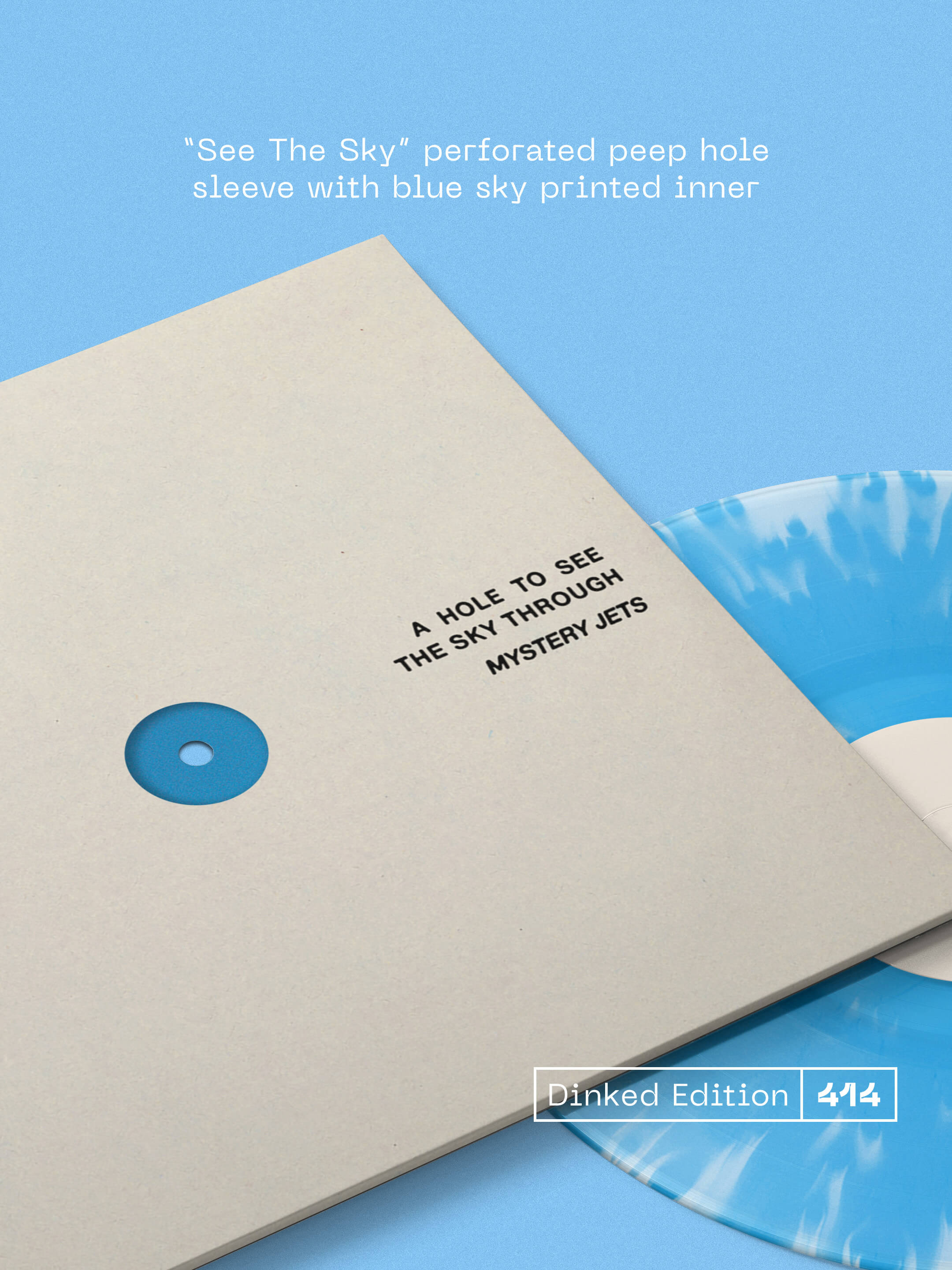 MYSTERY JETS - A HOLE TO SEE THE SKY THROUGH - DINKED EDITION 414 - BLUE & WHITE SKY BURST VINYL LP +’SIGNED POSTCARD