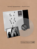 FORMAL SPPEEDWEAR - PUNCH CARD - DINKED EDITION 414 - ULTRA CLEAR VINYL LP + PRINT HAND SIGNED & NUMBERED