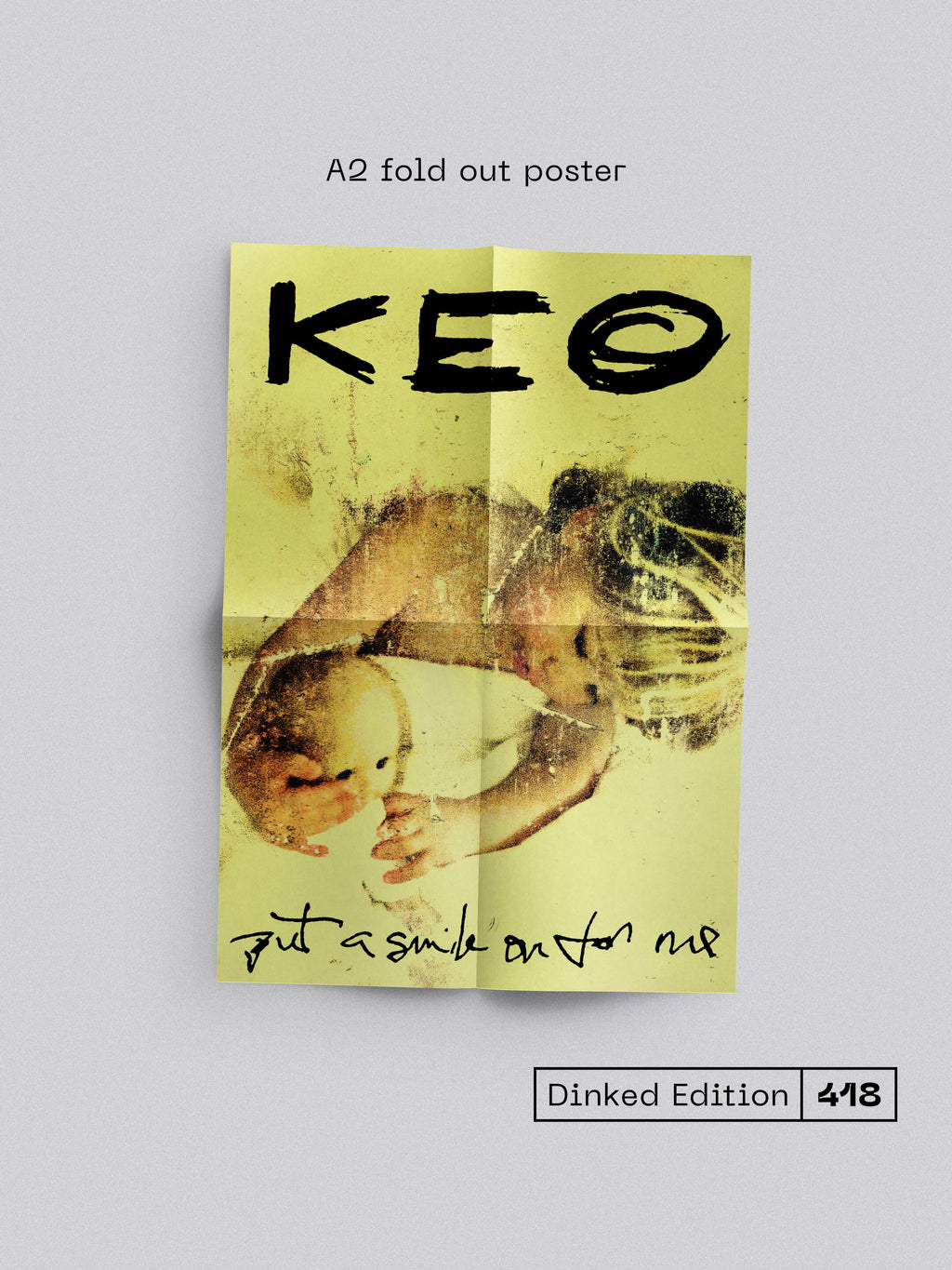 KEO - PUT A SMILE ON FOR ME - DINKED EDITION 418 - YELLOW MARBLE VINYL LP + POSTER
