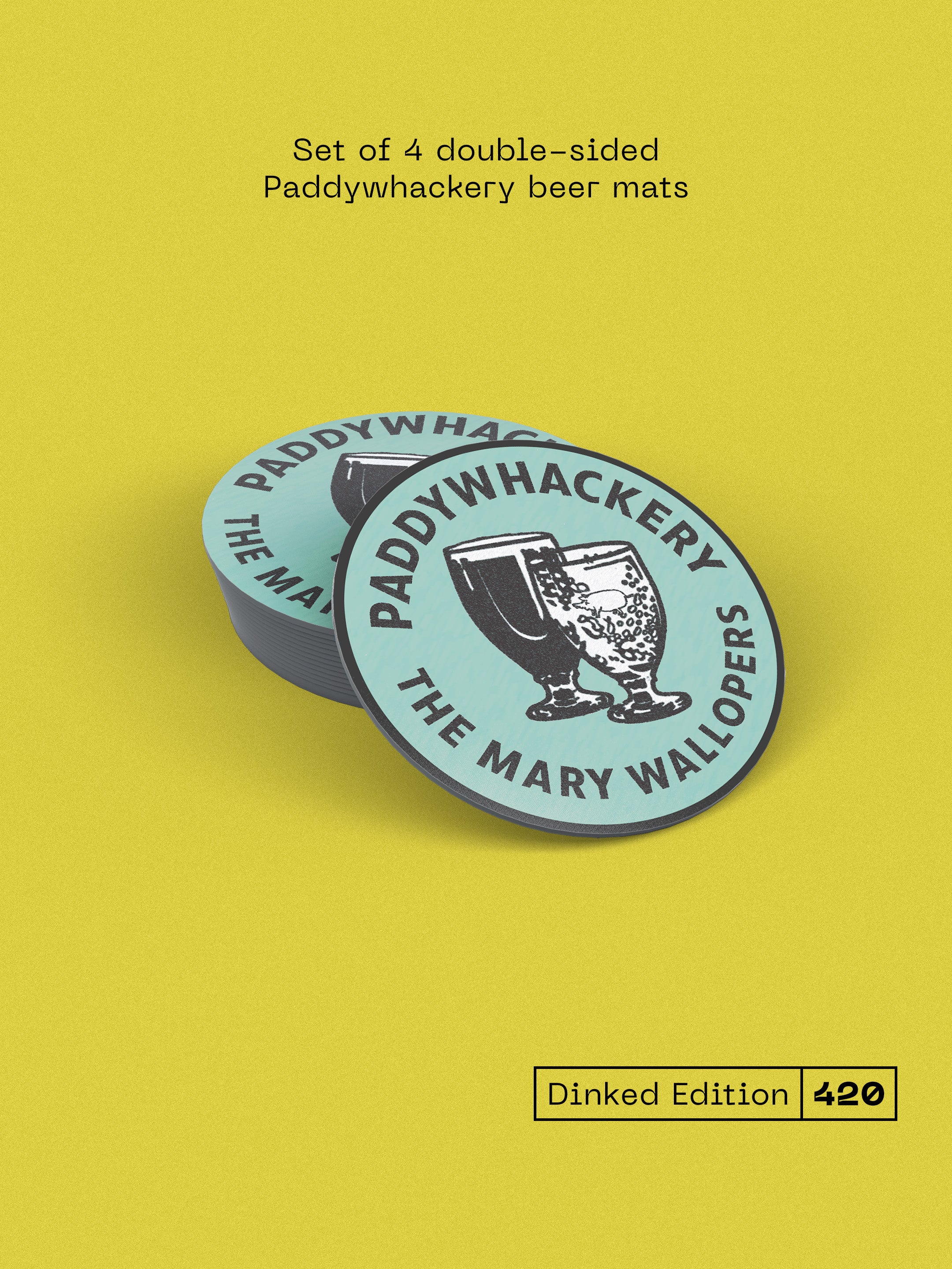 THE MARY WALLOPERS - PADDYWHACKERY - DINKED EDITION 420 - TRANSPARENT GREEN MARBLE VINYL LP + SIGNED PRINT & BEER MATS