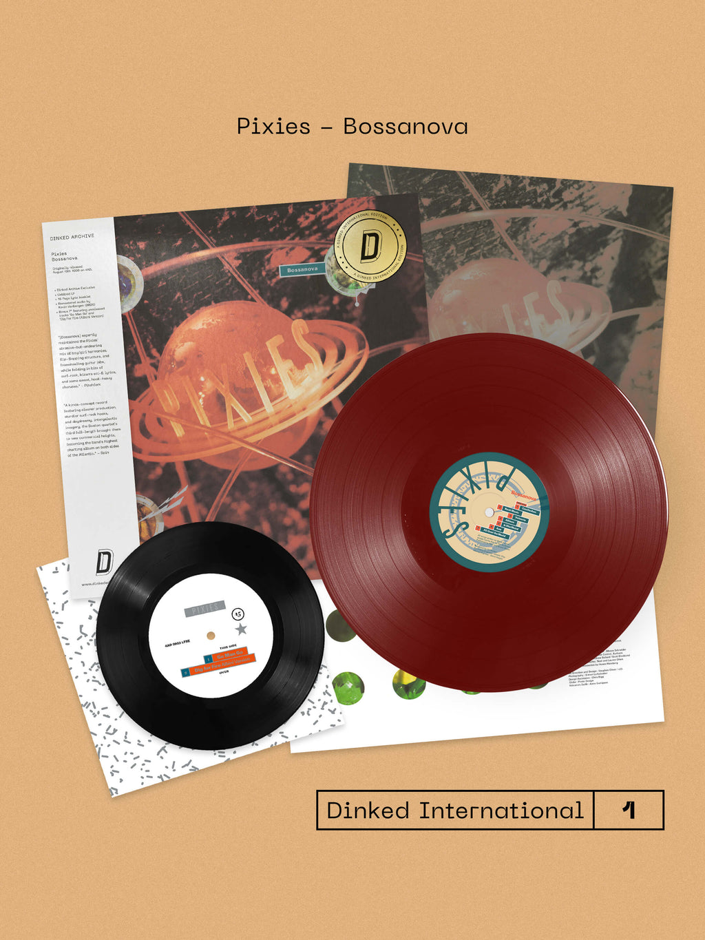 PIXIES - BOSSANOVA - DINKED INTERNATIONAL EDITION NUMBER 1 - OXBLOOD COLOUR VINYL LP + BONUS 7” + LYRIC BOOKLET - LIMITED TO 2,200 WORLDWIDE!