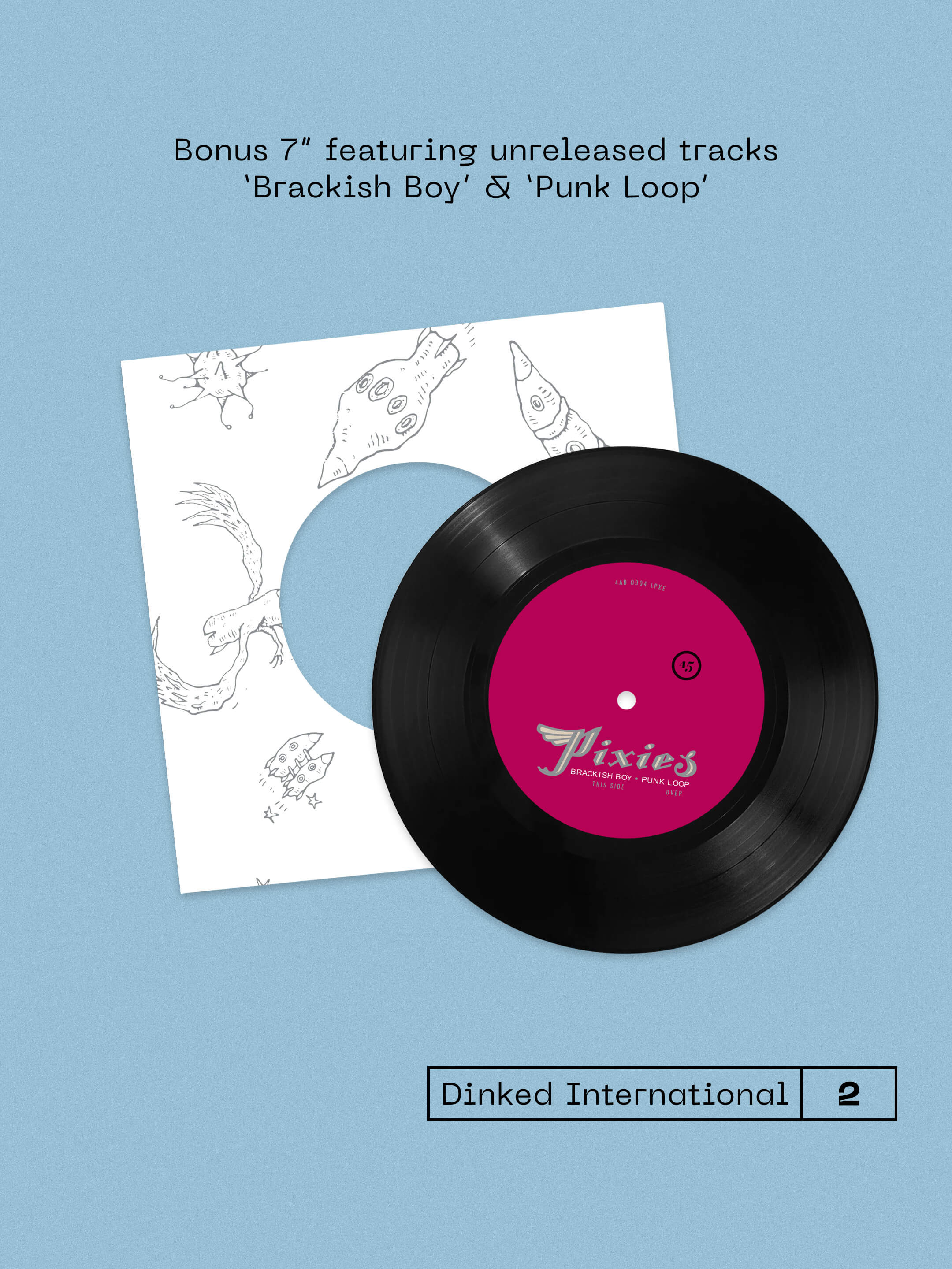 PIXIES - TROMPE LE MONDE - DINKED INTERNATIONAL EDITION NUMBER 2 - SKY BLUE VINYL LP + BONUS 7” - LIMITED TO 2,200 WORLDWIDE!