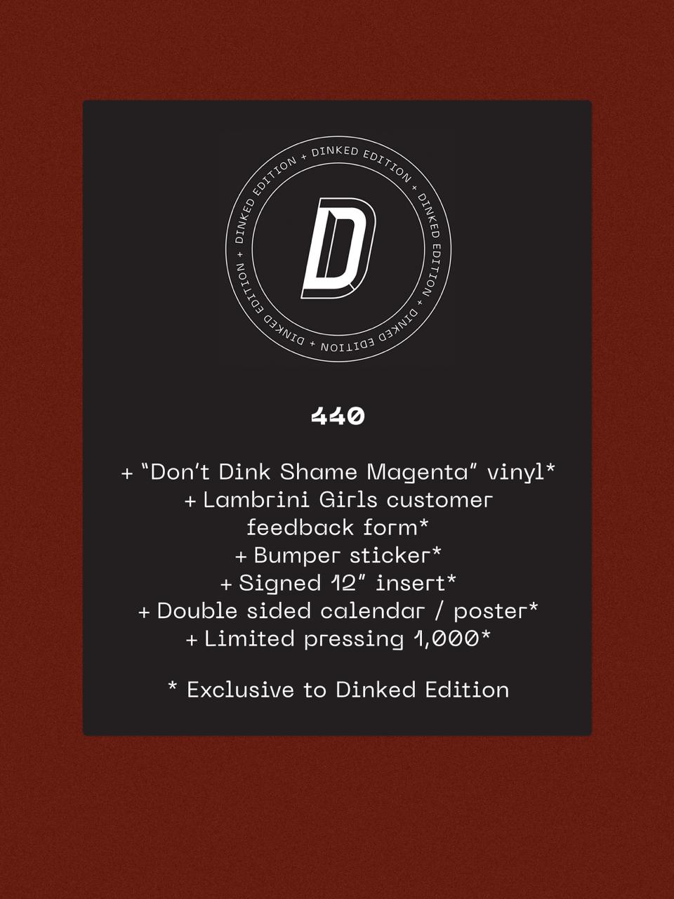 LAMBRINI GIRLS - NO REFUNDS - DINKED EDITION 440 - 'DON'T DINK SHAME MAGENTA' COLOUR VINYL LP + SIGNED INSERT + BUMPER STICKER & CALENDAR/POSTER - PRE ORDER OUT 15TH JANUARY 2027