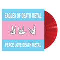 EAGLES OF DEATH METAL - PEACE LOVE DEATH METAL - RED VINYL LP - PRE ORDER OUT 13TH NOV 2026.