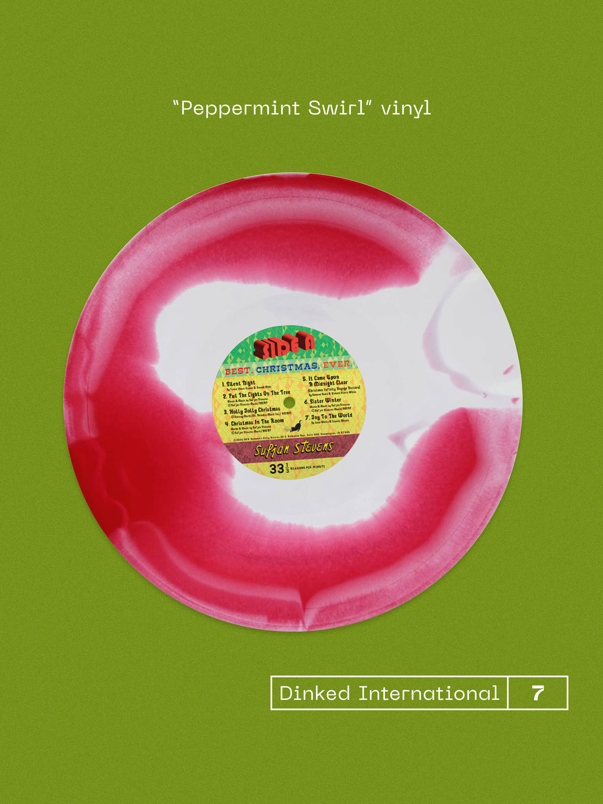 SUFJAN STEVENS - WORST CHRISTMAS EVER! - DINKED INTERNATIONAL EDITION NUMBER 7 - PEPPERMINT SWIRL VINYL LP + CHRISTMAS STICKER SHEET