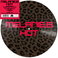 MELANIE B - HOT - LIMITED EDITION LEOPARD PRINT PICTURE DISC VINYL LP RSD2026