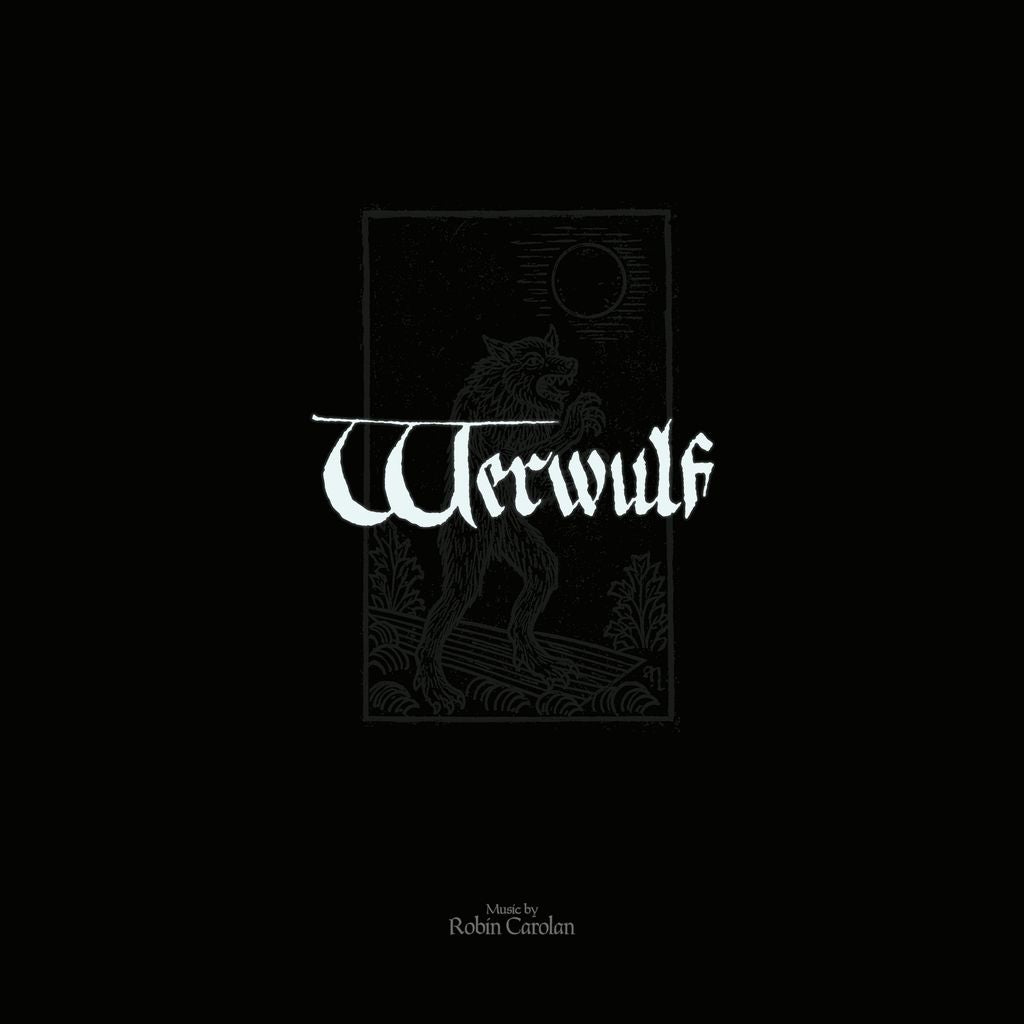 ROBIN CAROLAN - WERWULF - ORIGINAL SOUNDTRACK (FEAT ETHEL CAIN)- 2CD - PRE ORDER OUT 29TH JANUARY 2027