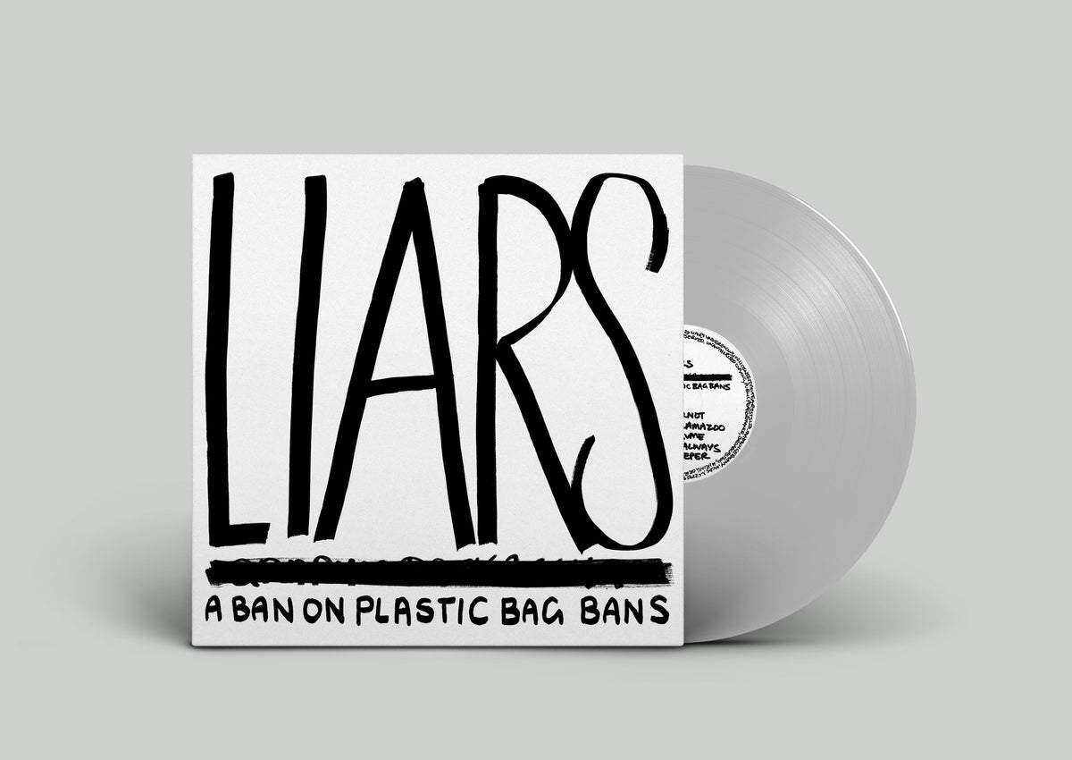 LIARS - A BAN ON PLASTIC BAG BANS - LIMITED EDITION WHITE VINYL LP